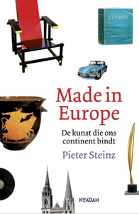 Made In Europe. De kunst die ons continent bindt, Pieter Steinz - Lyklema Fine Art